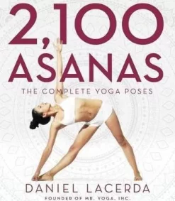 2,100 Asanas: The Complete Yoga Poses (Hardcover) By Daniel Lacerda 7 2,100 Asanas: The Complete Yoga Poses (Hardcover) By Daniel Lacerda -Surf Series Store 2100 yoga poses