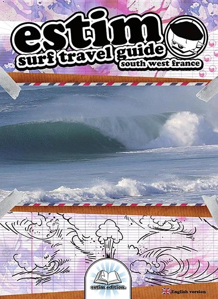 Estim Surf Travel Guide – South West France 1 Estim Surf Travel Guide – South West France