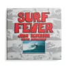 SURF FEVER- JOHN SEVERSON SURF PHOTOGRAPHY