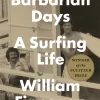 Barbarian Days: A Surfing Life (Paperback) By Finnegan William
