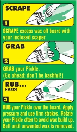 Pickles Wax Remover -Surf Series Store pickle graphic instructions 123403